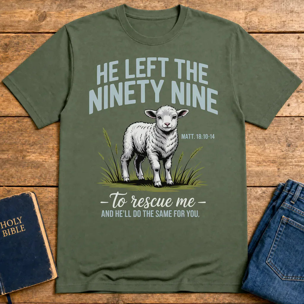 He Left the Ninety-Nine T-Shirt - Military Green