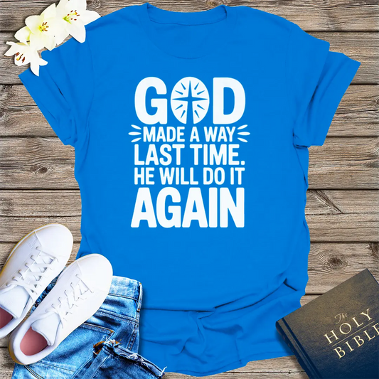 He Will Do It Again T-Shirt - Royal