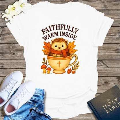 Faithfully Warm Inside T-Shirt - White
