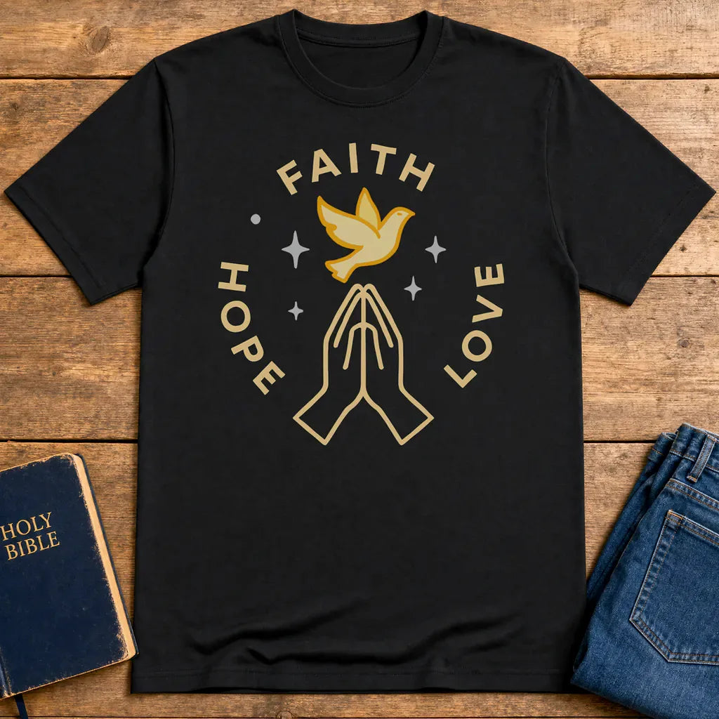 Faith Hope Love T-Shirt - Black