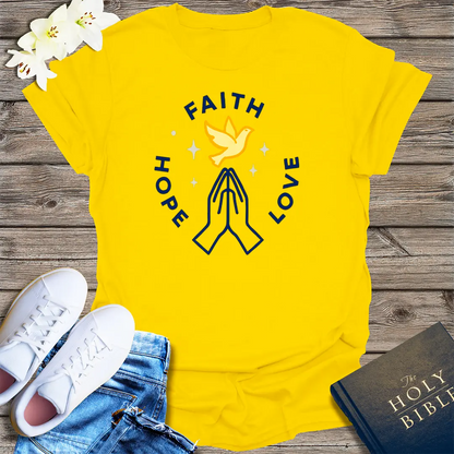 Faith Hope Love T-Shirt - Daisy