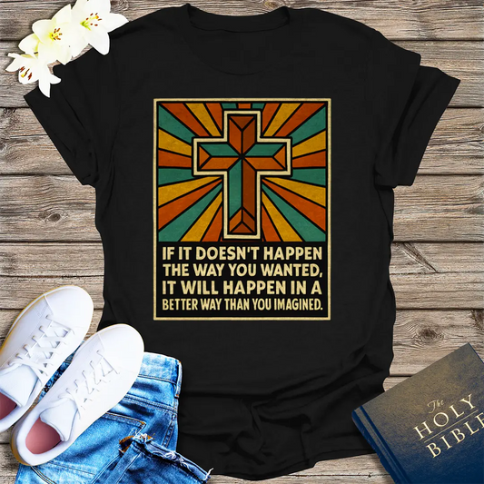 Better Than Imagined T-Shirt - Black