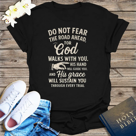 God Walks With You T-Shirt - Black