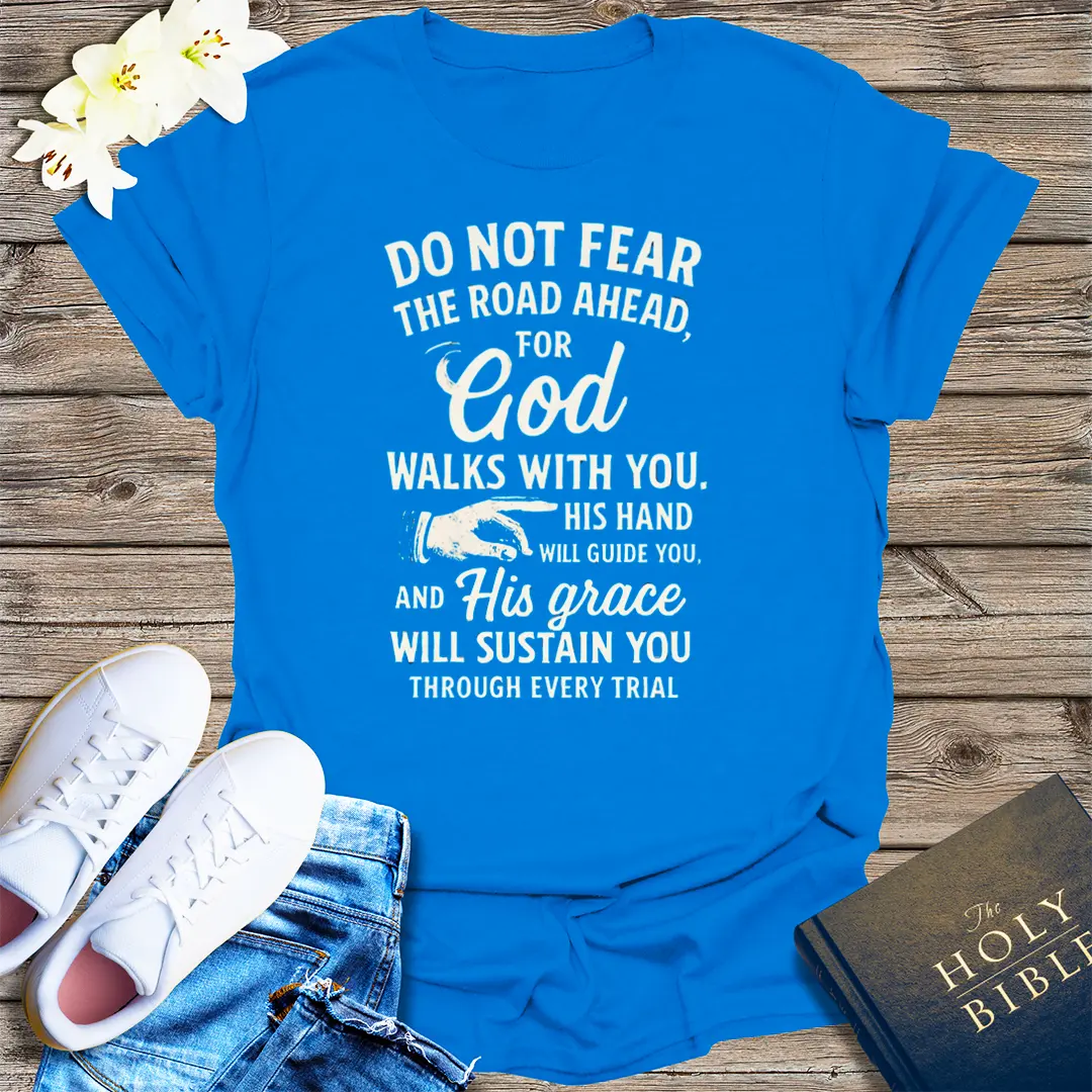 God Walks With You T-Shirt - Royal