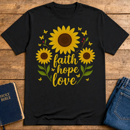 Faith Hope Love Sunflower T-Shirt - Black
