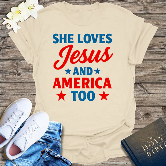 She Loves Jesus and America T-Shirt - Natural