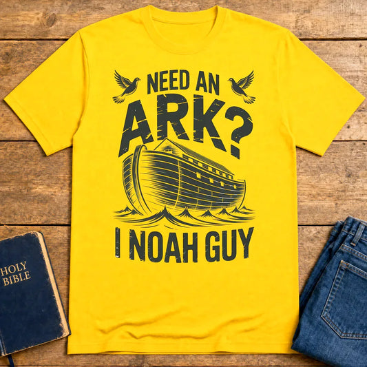 Need an Ark? I Noah Guy T-Shirt - Daisy