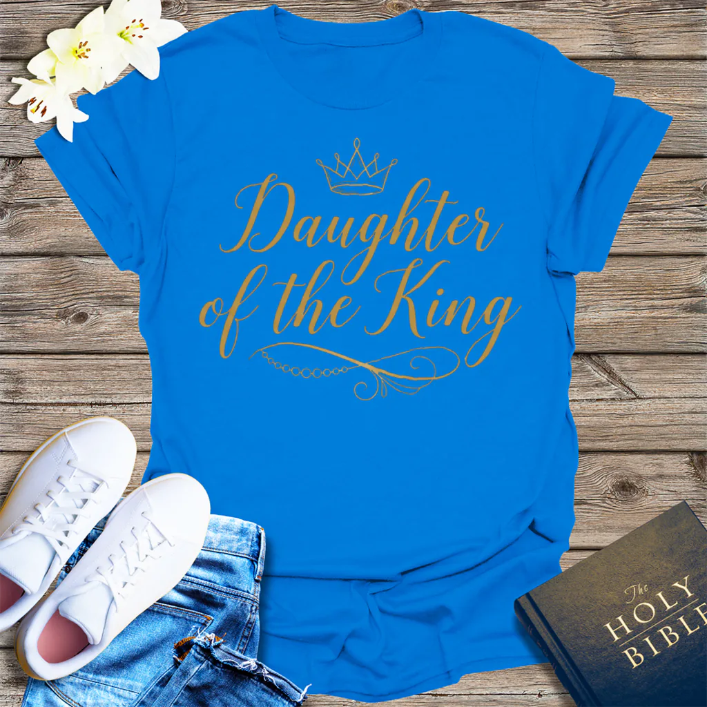 Daughter of the King T-Shirt - Royal