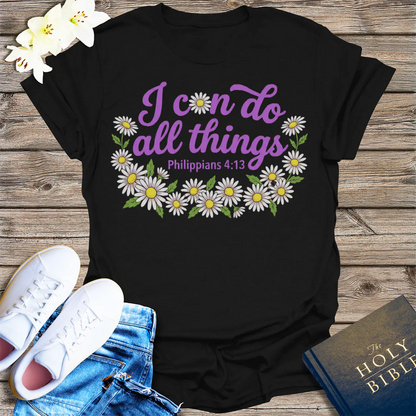 I Can Do All Things Daisy T-Shirt - Black