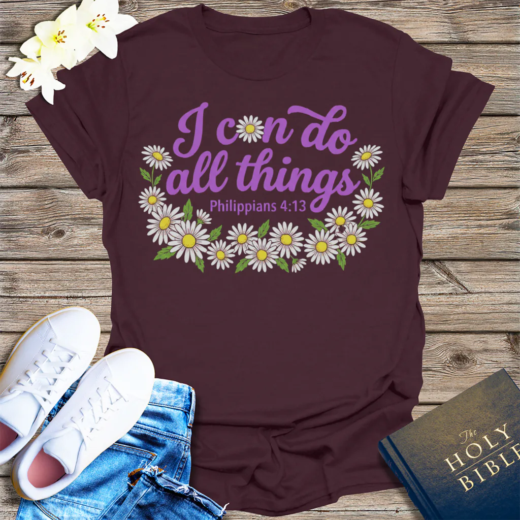 I Can Do All Things Daisy T-Shirt - Dark Chocolate