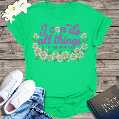 I Can Do All Things Daisy T-Shirt - Irish Green
