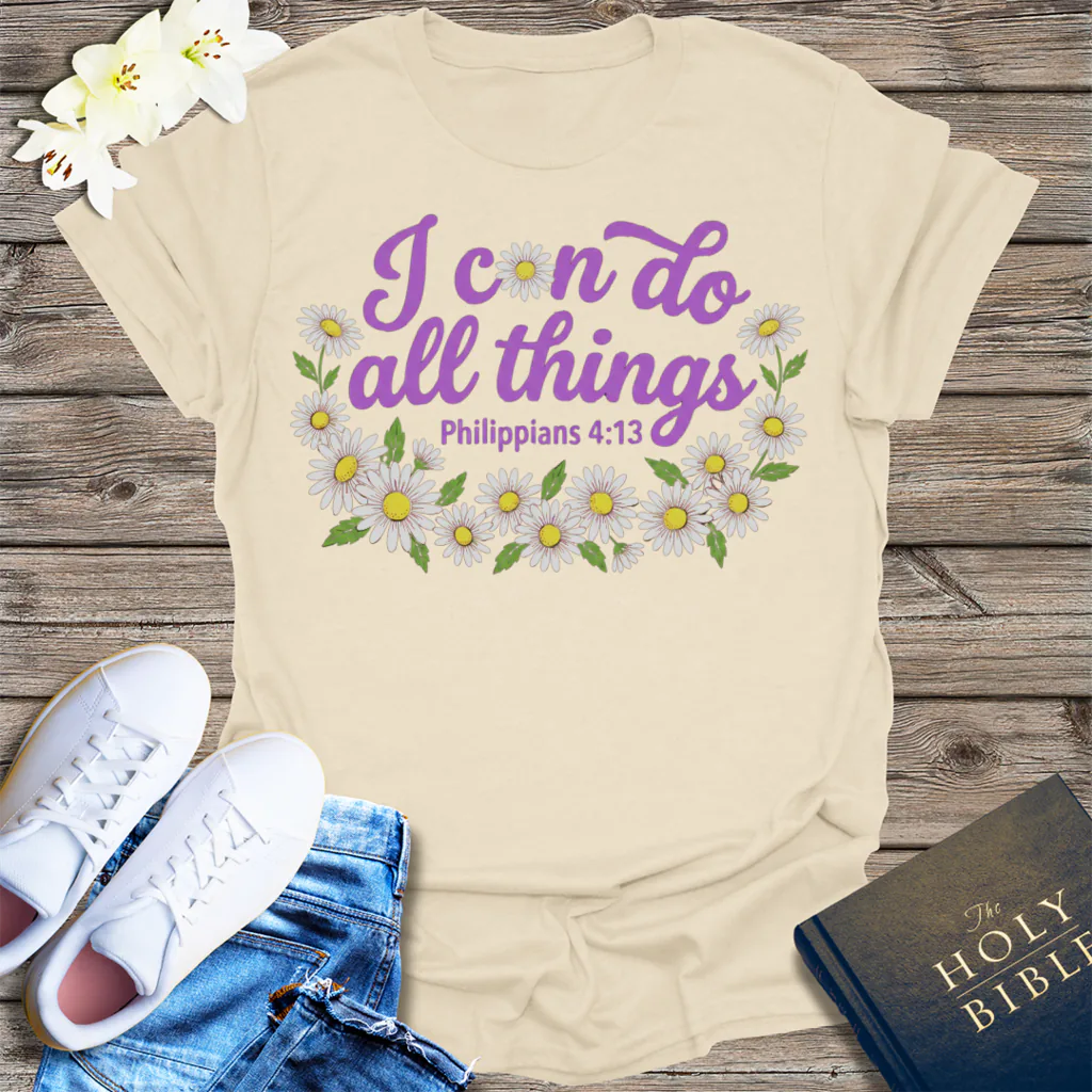 I Can Do All Things Daisy T-Shirt - Natural