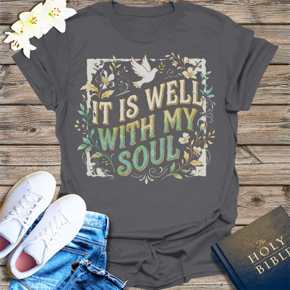 It Is Well With My Soul T-Shirt - Charcoal