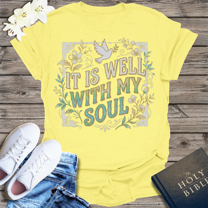 It Is Well With My Soul T-Shirt - Cornsilk