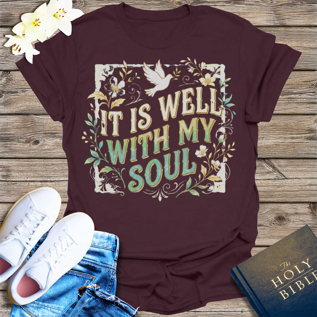 It Is Well With My Soul T-Shirt - Dark Chocolate