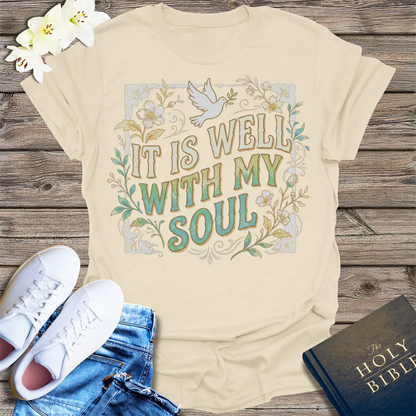 It Is Well With My Soul T-Shirt - Natural