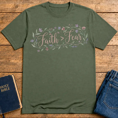 Faith Over Fear T-Shirt - Military Green
