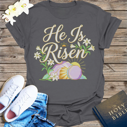 He Is Risen T-Shirt - Charcoal