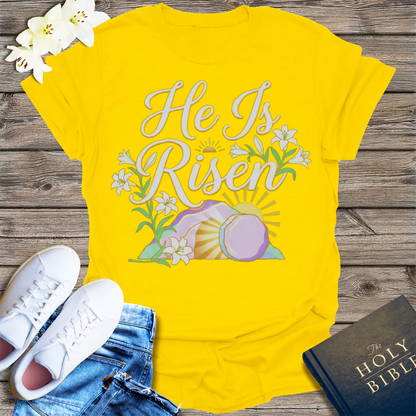 He Is Risen T-Shirt - Daisy