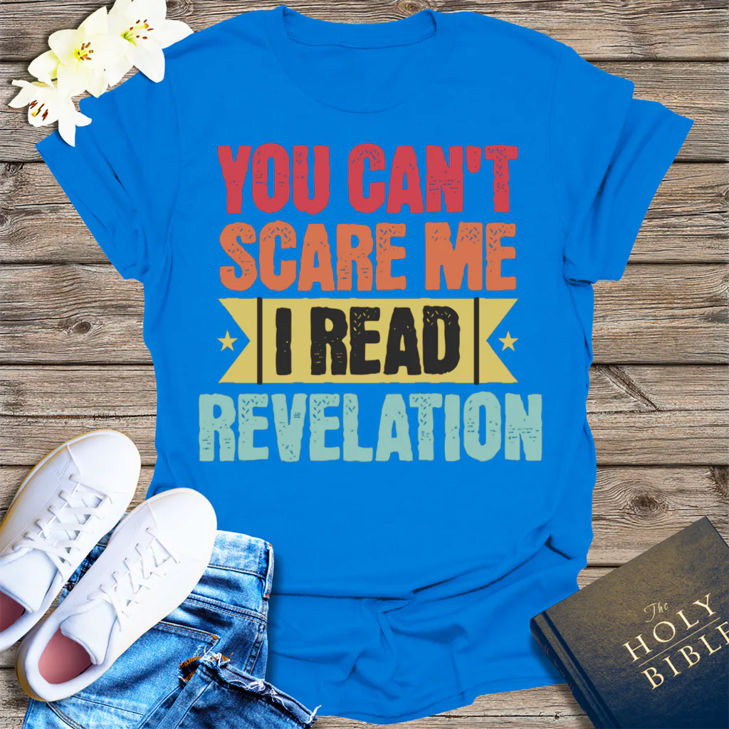 You Can't Scare Me Revelation T-Shirt - Royal