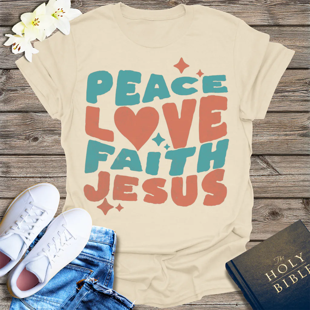 Peace Love Faith Jesus T-Shirt - Natural