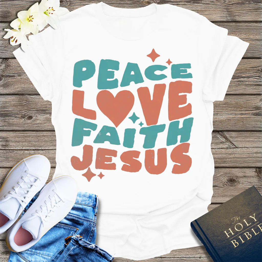 Peace Love Faith Jesus T-Shirt - White
