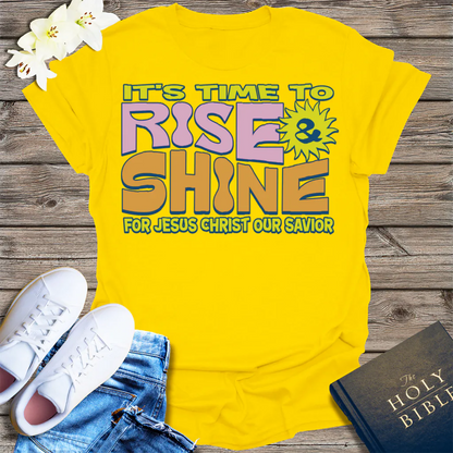 Rise and Shine for Jesus T-Shirt - Daisy