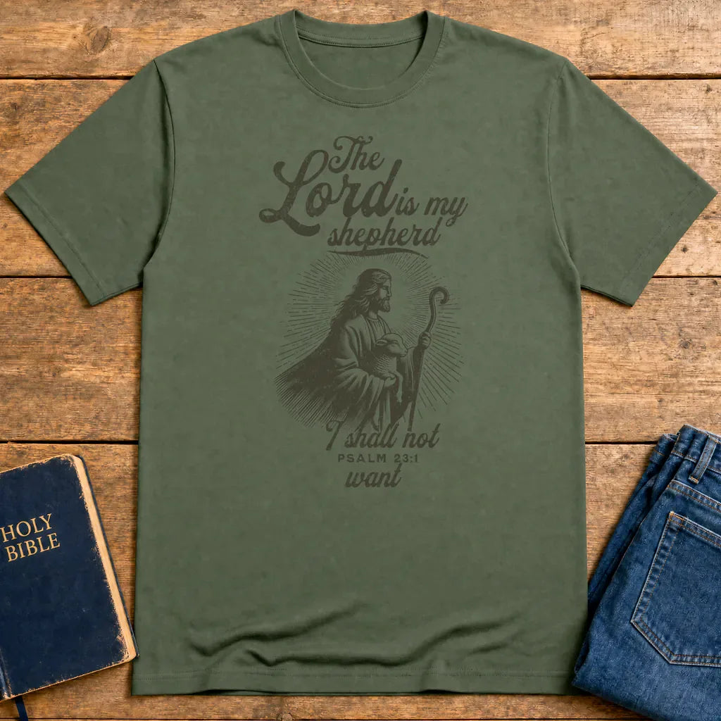 The Lord Is My Shepherd T-Shirt - Military Green