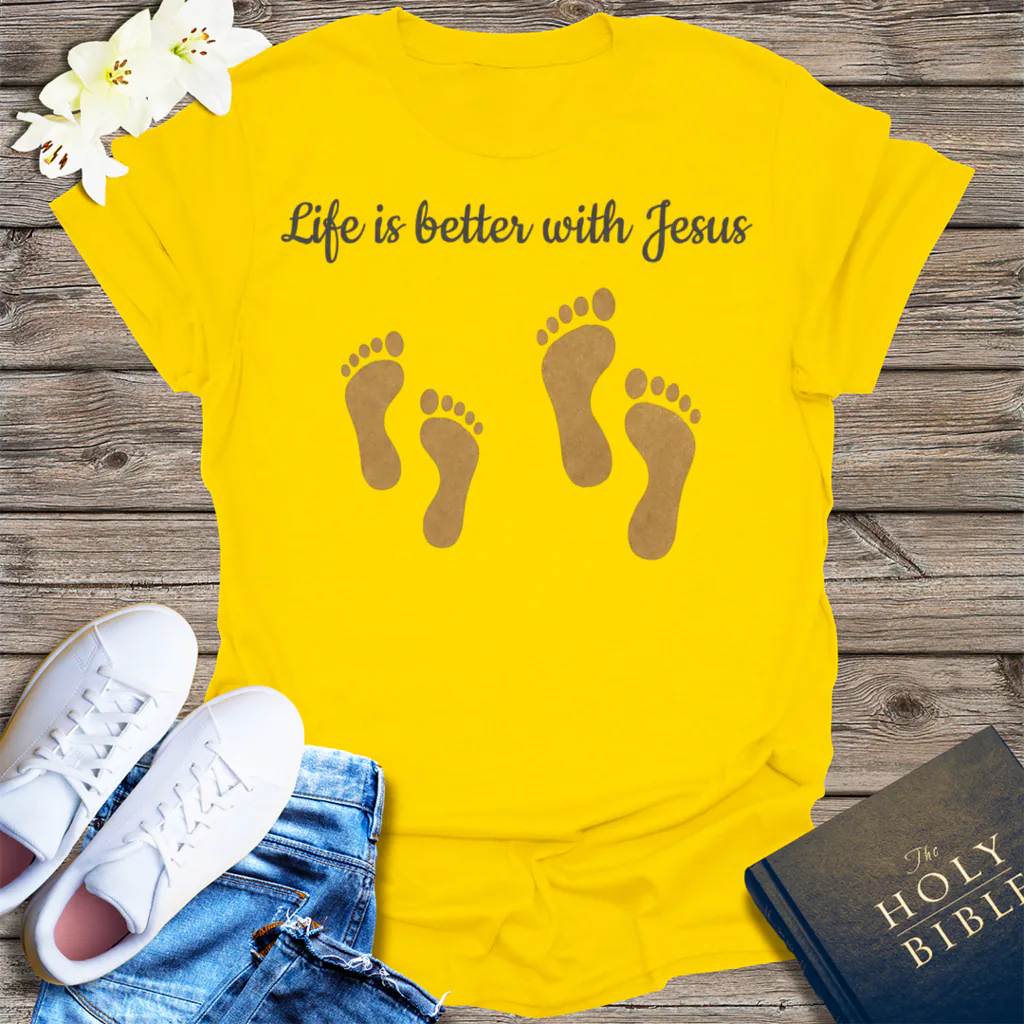 Life Is Better with Jesus T-Shirt - Daisy