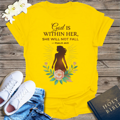 God Is Within Her T-Shirt - Daisy