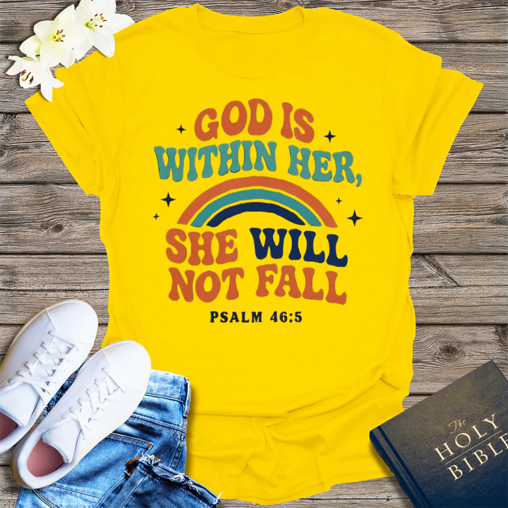 She Will Not Fall T-Shirt - Daisy