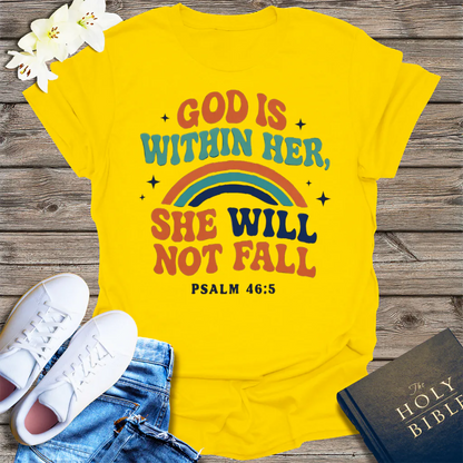 She Will Not Fall T-Shirt - Daisy