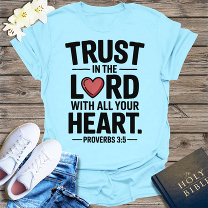 Trust in the Lord Heart T-Shirt - Light Blue