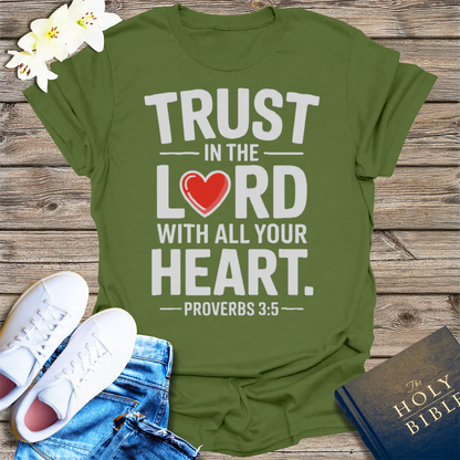 Trust in the Lord Heart T-Shirt - Military Green