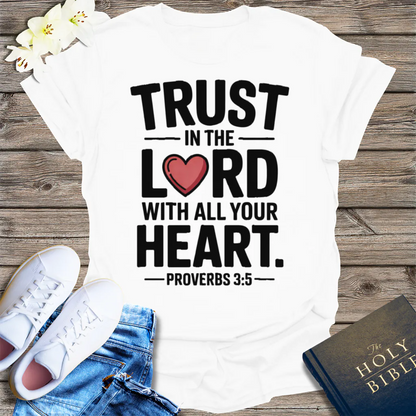 Trust in the Lord Heart T-Shirt - White