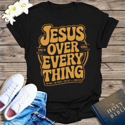 Jesus Over Everything T-Shirt - Black