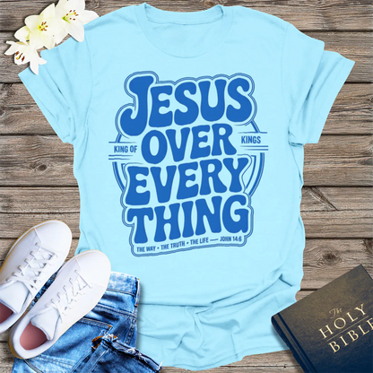 Jesus Over Everything T-Shirt - Light Blue