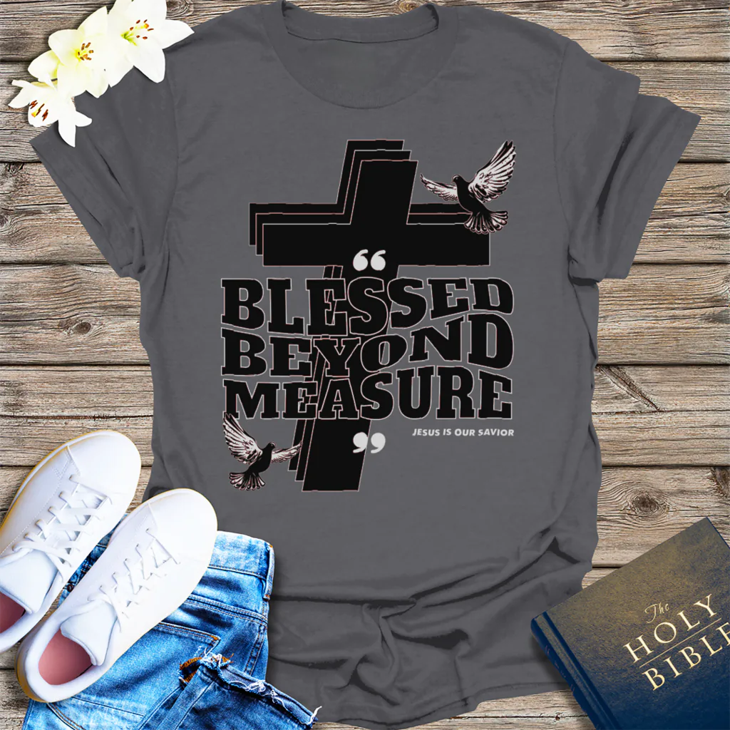 Blessed Beyond Measure T-Shirt - Charcoal