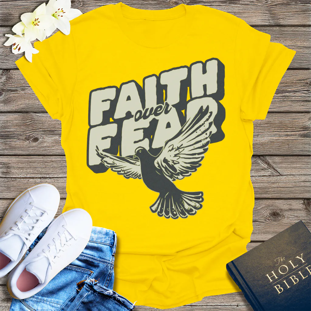 Faith Over Fear Dove T-Shirt - Daisy