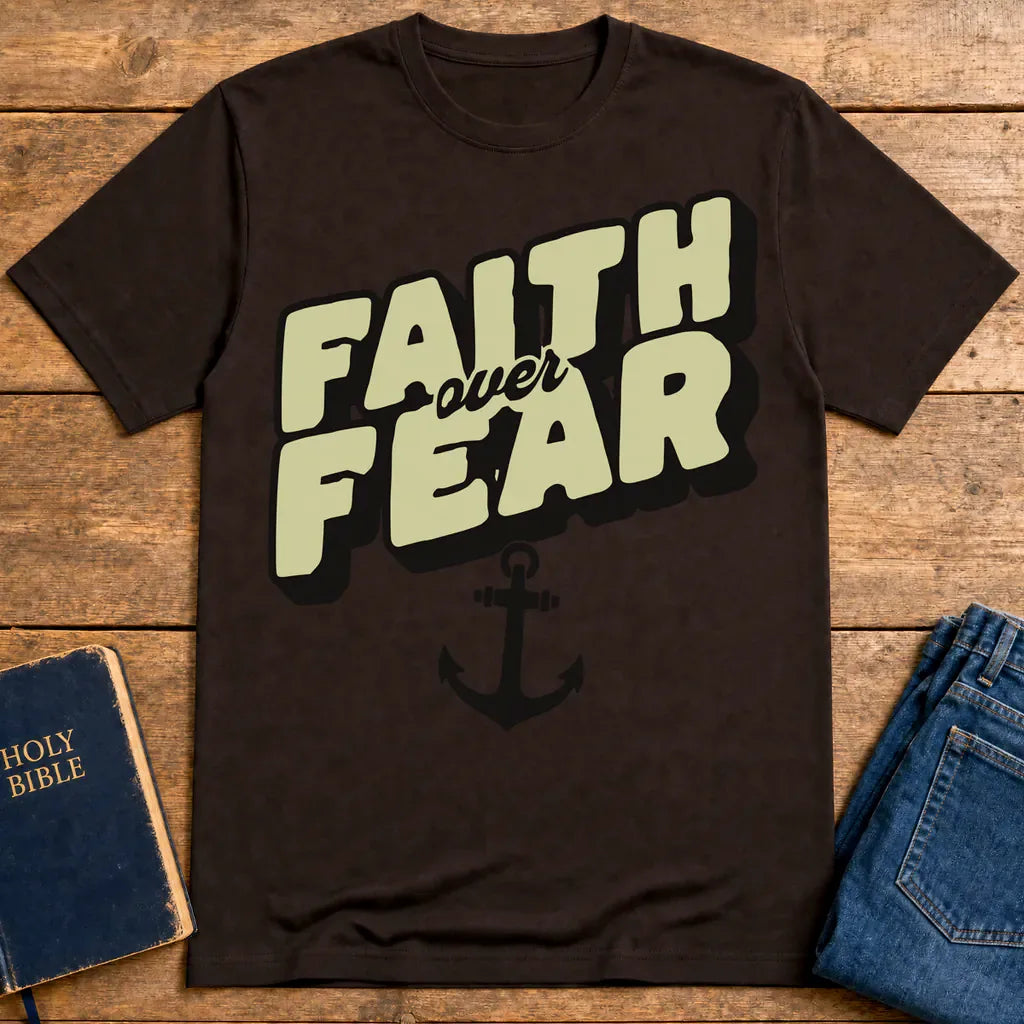 Faith Over Fear T-Shirt - Dark Chocolate