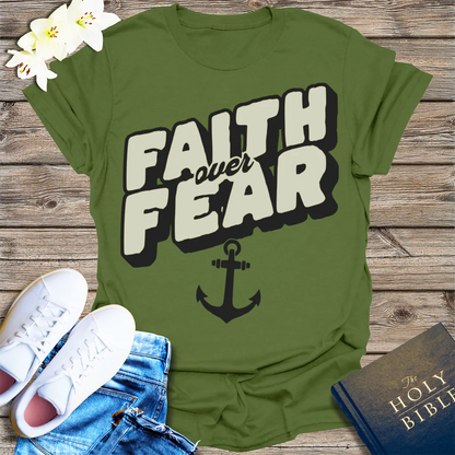 Faith Over Fear T-Shirt - Military Green