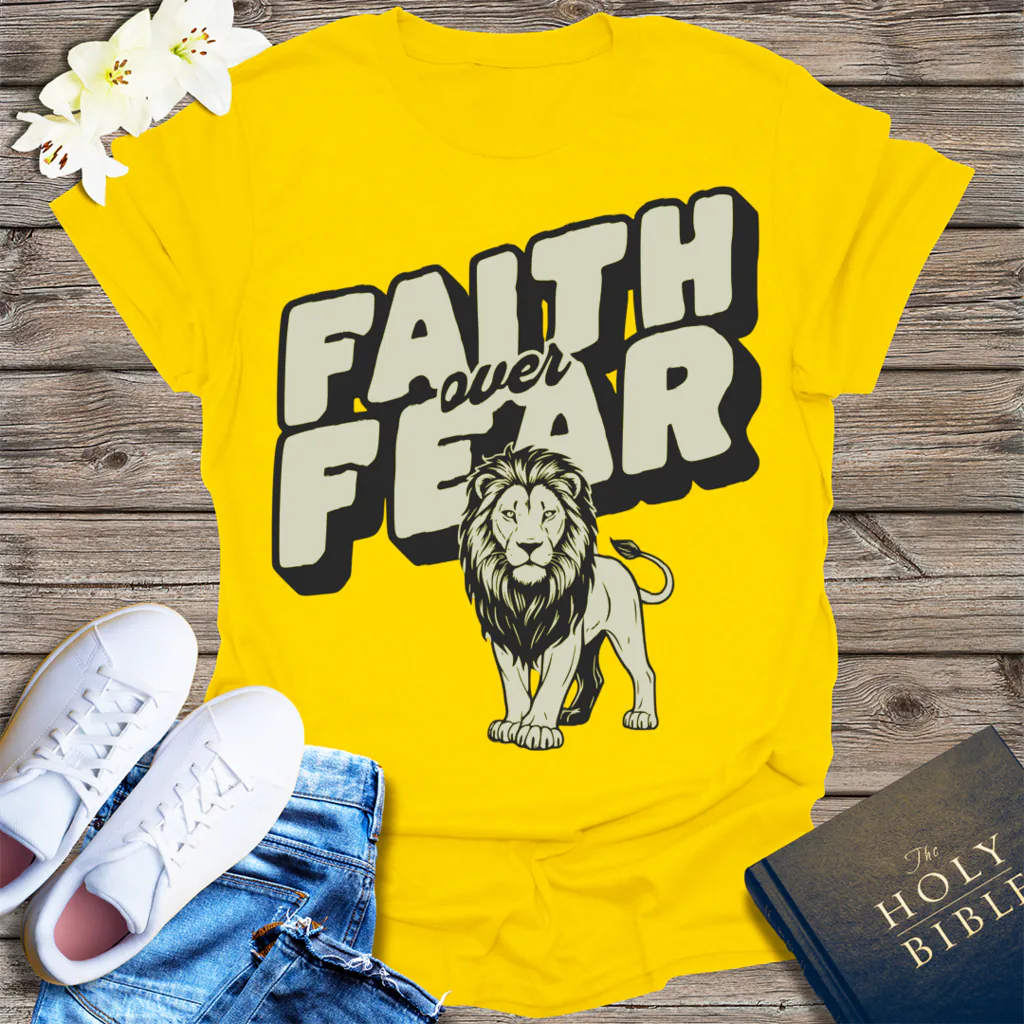 Faith Over Fear Lion T-Shirt - Daisy