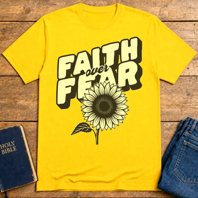 Faith Over Fear Sunflower T-Shirt - Daisy