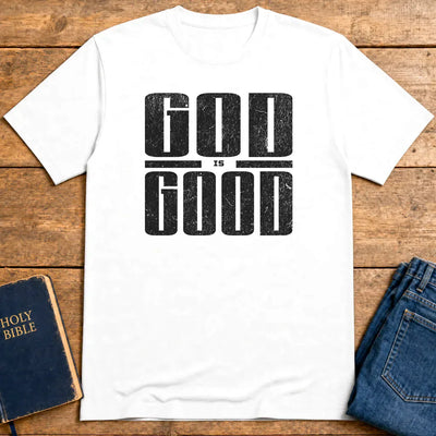God Is Good T-Shirt - White
