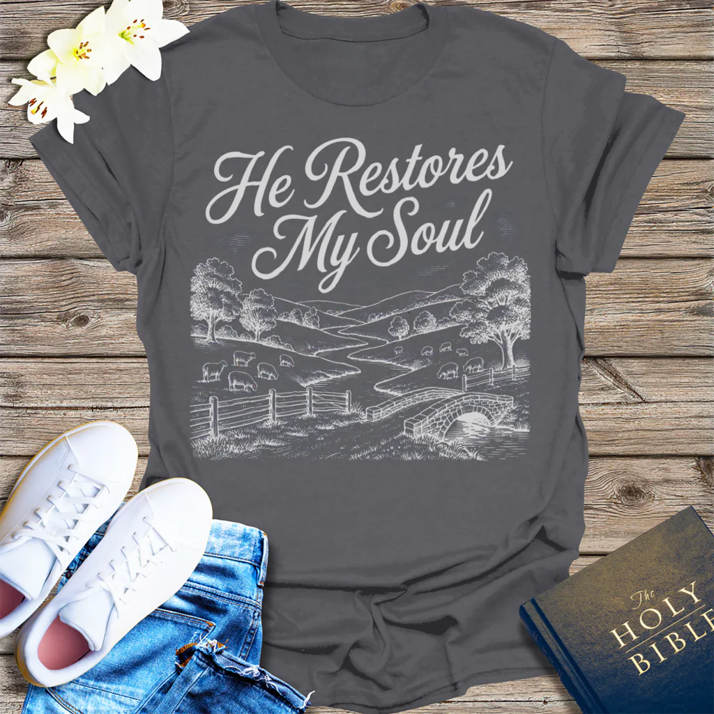 He Restores My Soul T-Shirt - Charcoal