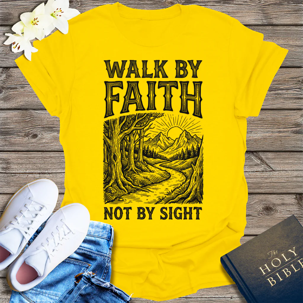 Walk by Faith T-Shirt - Daisy