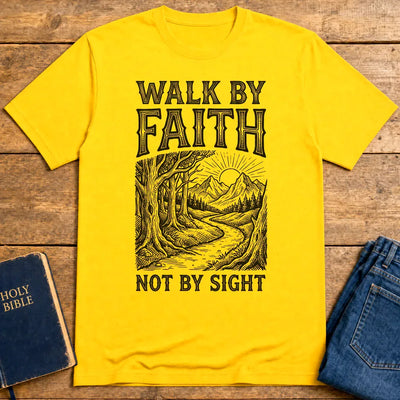 Walk by Faith T-Shirt - Daisy