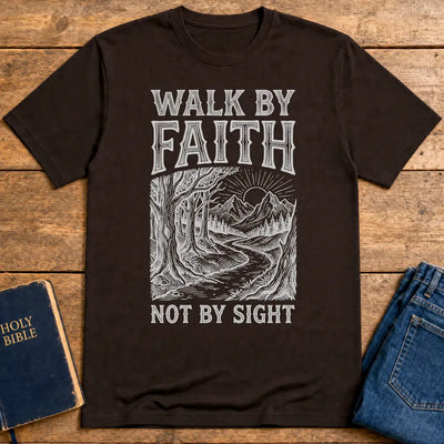 Walk by Faith T-Shirt - Dark Chocolate