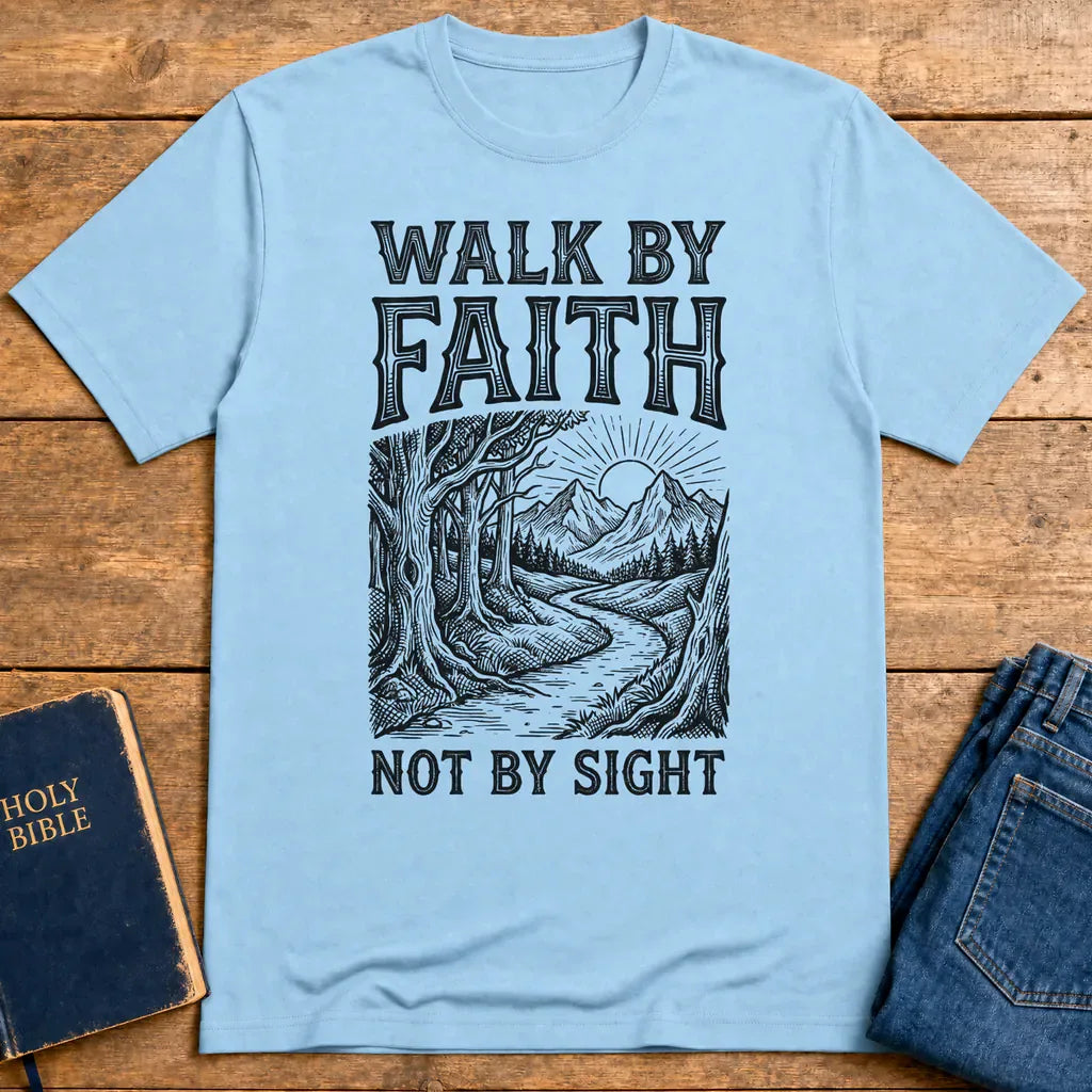 Walk by Faith T-Shirt - Light Blue