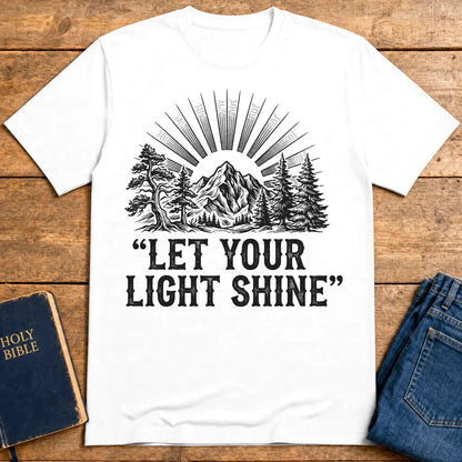 Let Your Light Shine T-Shirt - White